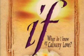 A little book about Calvary love in common life - one of the favorite Carmichael books, Based on Ist Corinthians 13.