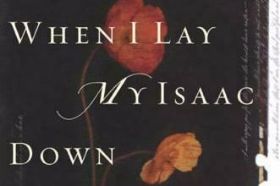 You’re never ready for calamity to strike. Carol Kent and her husband Gene were devastated by the news that their son killed his wife’s ex-husband. Gene and Carol were buoyed in their faith by eight principles, gleaned from the story of Abraham and Isaac: Over the course of eight chapters Carol explores the power of unthinkable circumstances, relinquishment, heartache, community, hope, faith, joy, and speaking up.
