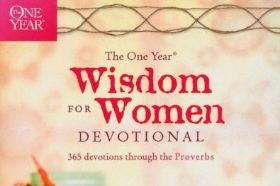 We live in a foolish world with women making bad choices and suffering from the collateral damage of other’s wrong choices. The One Year Wisdom for Women Devotional, based on the audio program of the same name, was birthed out of the great need for women to hear how God addresses every single facet of their lives through the powerful and practical book of Proverbs. For many, the Proverbs are hard to study because the topics jump around from verse to verse. The One Year Wisdom for Women Devotional is a practical tool that will help women in their daily walk with the Lord. It is a great companion to the One Year Bible because it directly follows that book’s daily Proverbs reading. Each day not only follows the script of the Wisdom for Women audio program, it also references the One Year Bible reading schedule and ends with a powerful call to action.